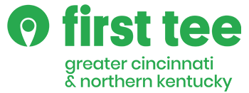 First Tee – Greater Cincinnati & Northern Kentucky